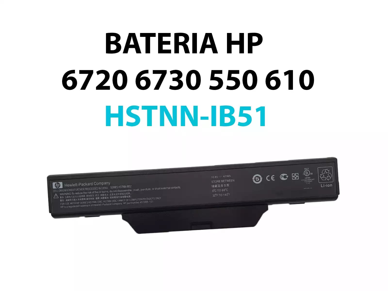 BATERIA HP 6720 6730S 550 610 HSTNN-IB51 *HC* — imagen 1