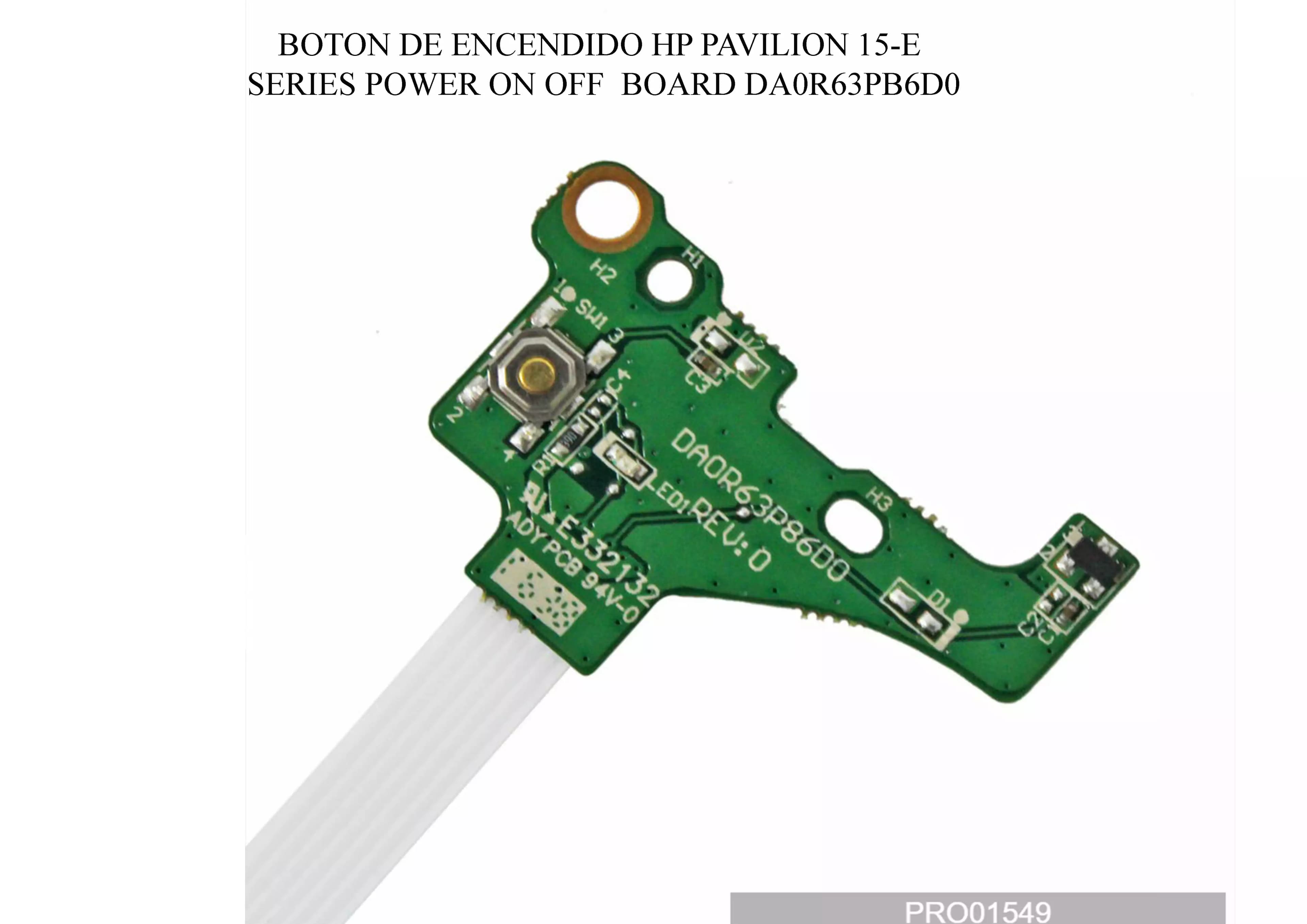 BOTON DE ENCENDIDO HP PAVILION 15-E SERIES POWER ON OFF BOARD DA0R63PB6D0 — imagen 1