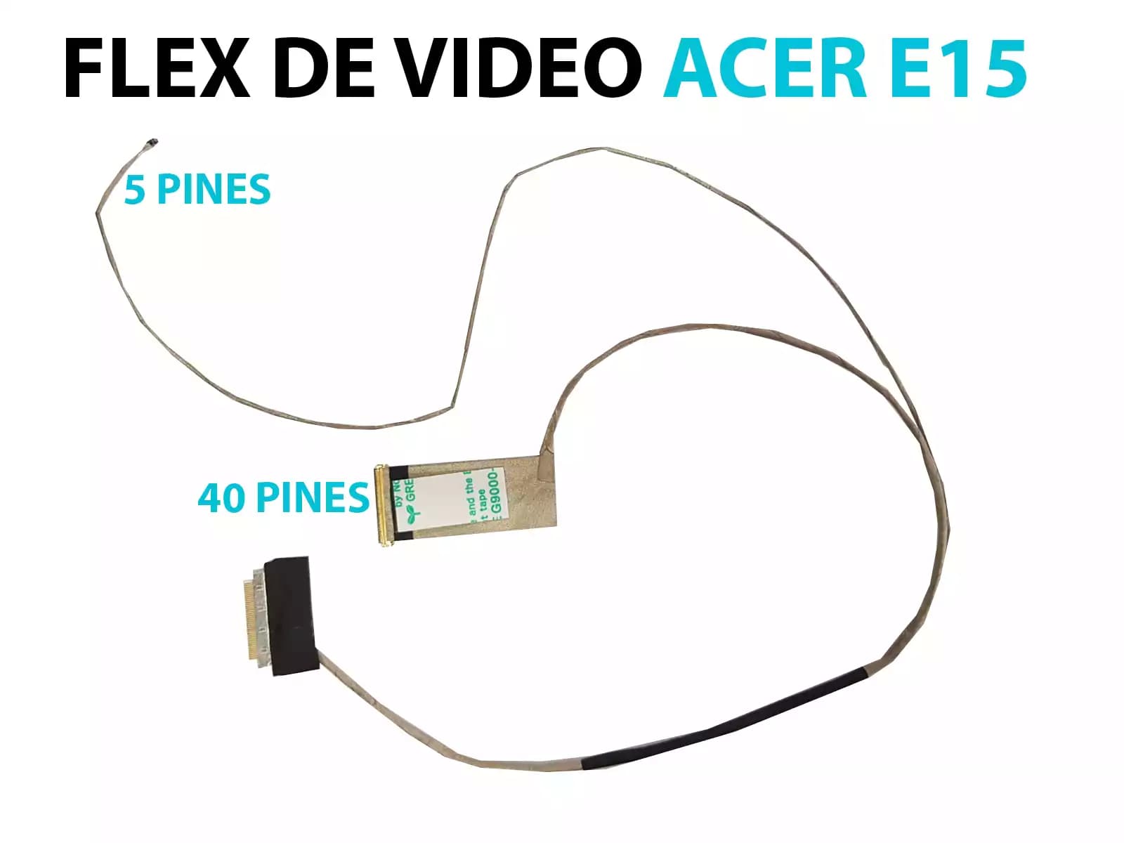 FLEX DE VIDEO ACER E15 ES1-511 ES1-511-C590 NE511 Z5W1M DC020020Z10 40 PINES — imagen 2