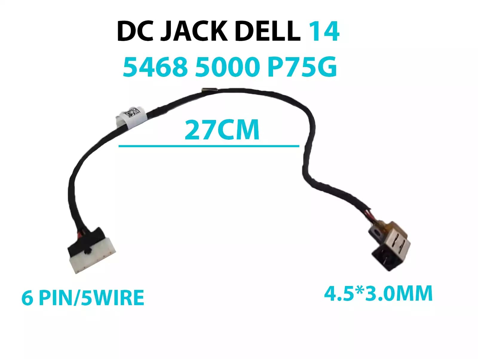 DC JACK DELL 14 5468 5000 P75G CON CABLE LARGO 27 CM — imagen 1