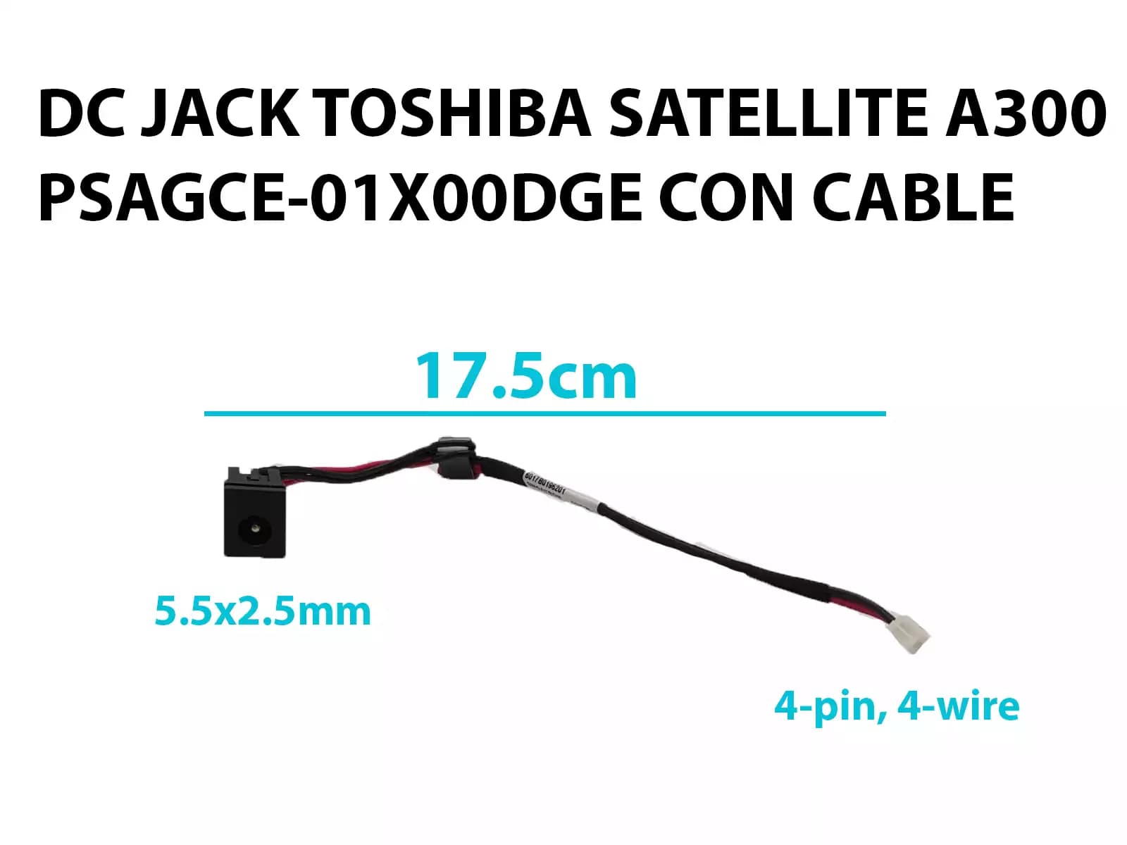 DC JACK TOSHIBA SATELLITE A300 PSAGCE-01X00DGE CON CABLE — imagen 1